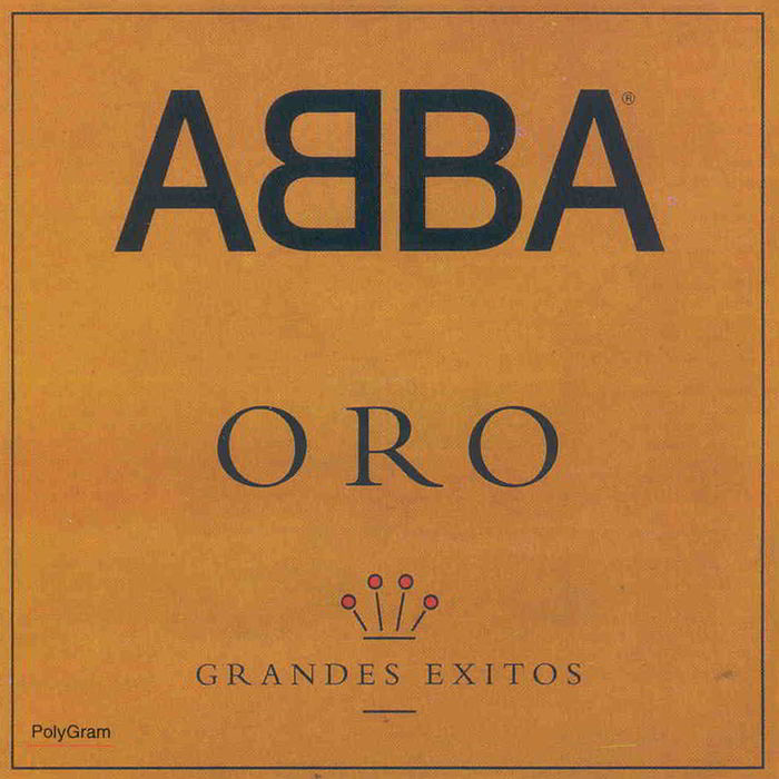Oro: Grandes Éxitos by ABBA