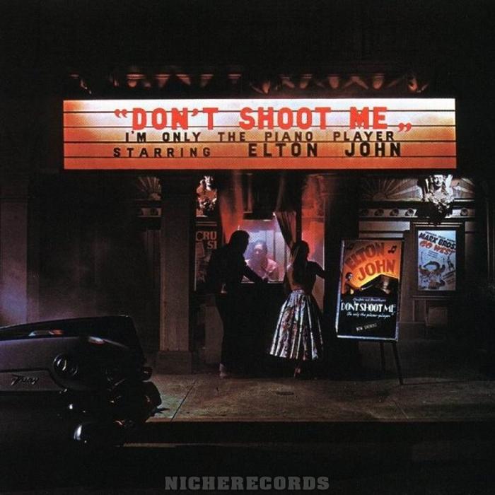 Don't Shoot Me I'm Only the Piano Player by Elton John