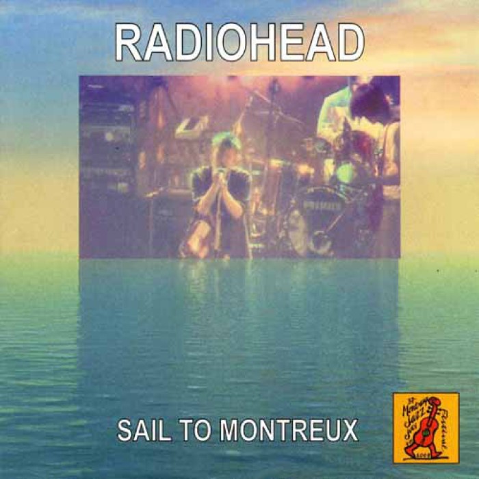 Sail to Montreux by Radiohead
