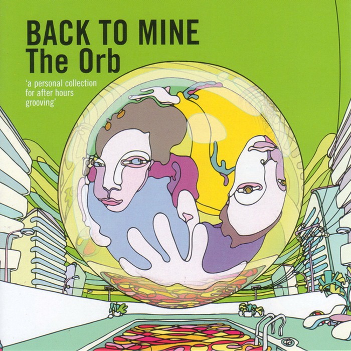 Back to Mine: The Orb