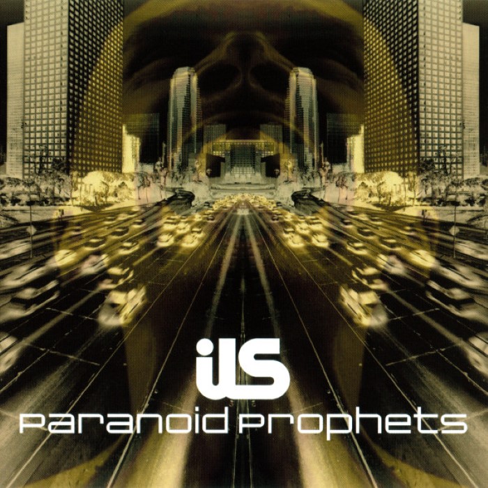 Paranoid Prophets by Ils