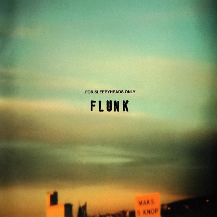 For Sleepyheads Only by Flunk