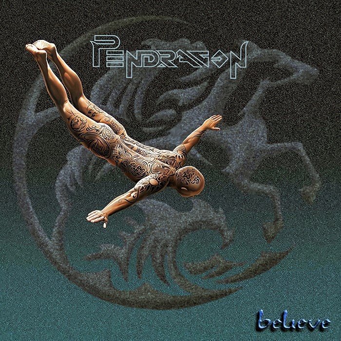 Believe by Pendragon