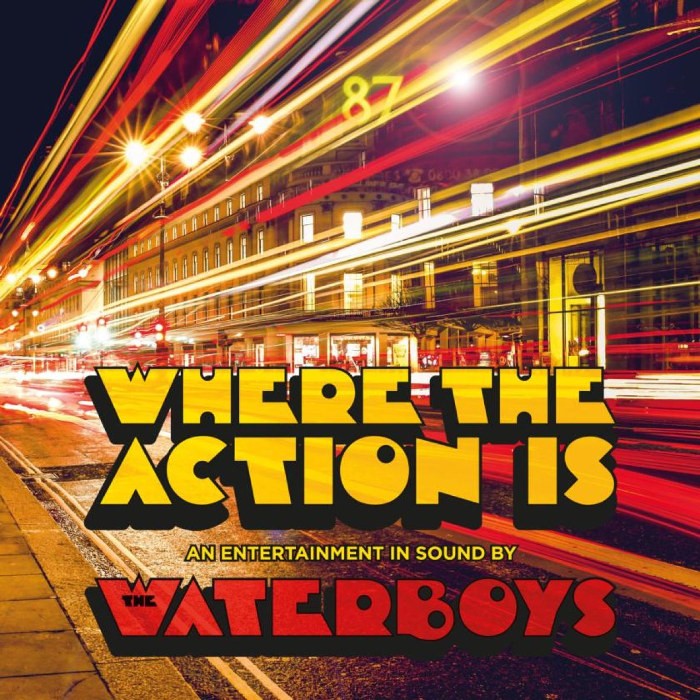 Where the Action Is by The Waterboys