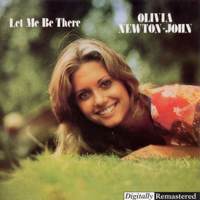 Let Me Be There by Olivia Newton-John