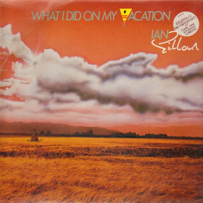 What I Did on My Vacation by Ian Gillan