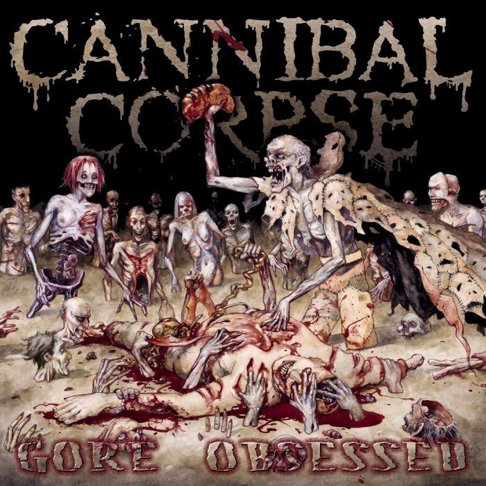 Gore Obsessed by Cannibal Corpse