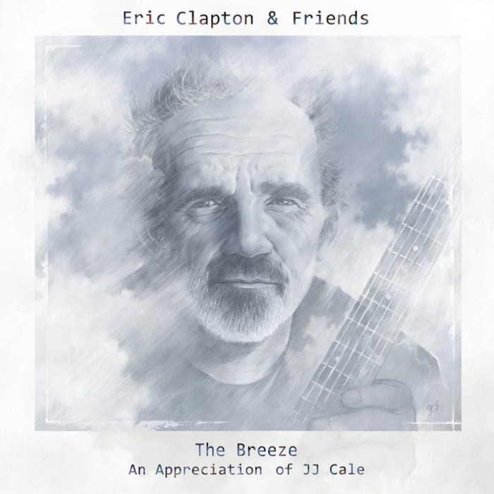 The Breeze: An Appreciation of JJ Cale by Eric Clapton