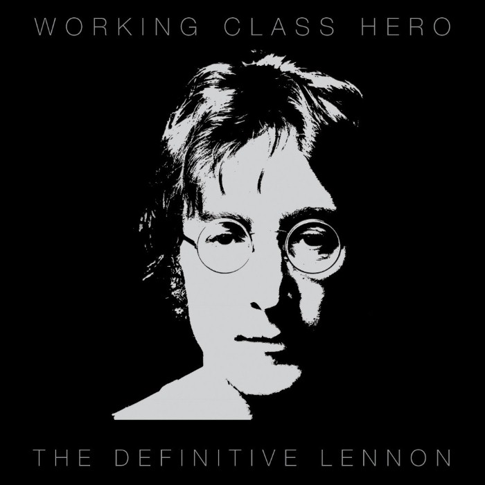 Working Class Hero: The Definitive Lennon by John Lennon