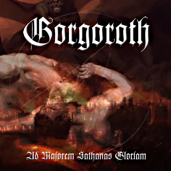Ad Majorem Sathanas Gloriam by Gorgoroth