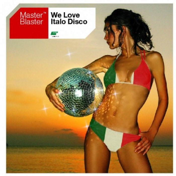 We Love Italo Disco by Master Blaster