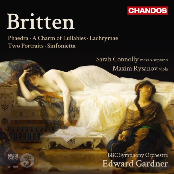 Phaedra / A Charm of Lullabies / Lachrymae by Edward Gardner