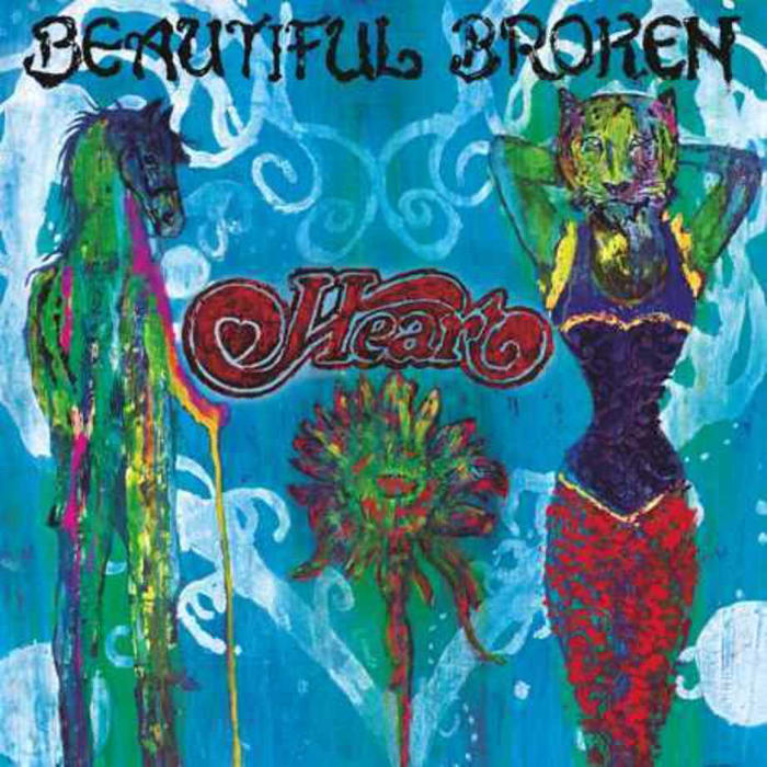 Beautiful Broken by Heart