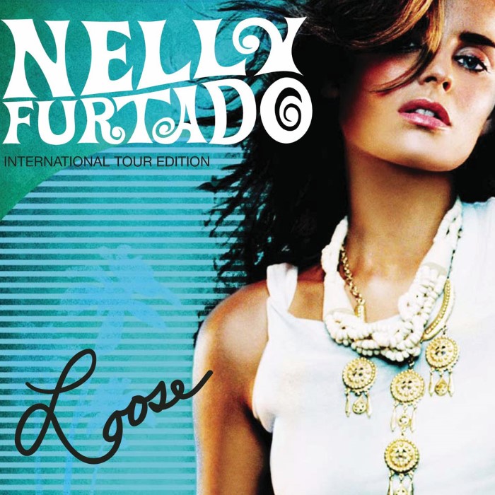 Loose by Nelly Furtado