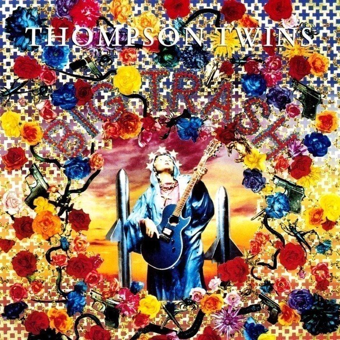 Big Trash by Thompson Twins