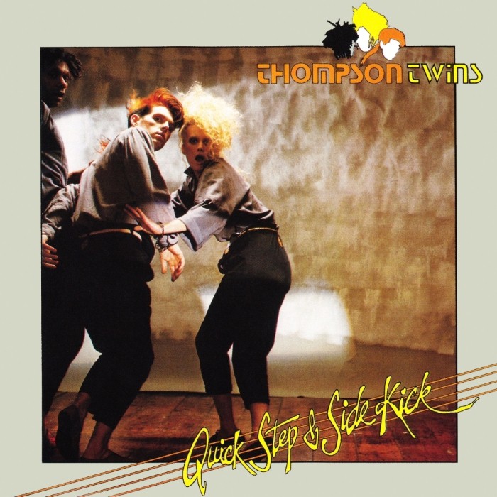 Quick Step & Side Kick by Thompson Twins