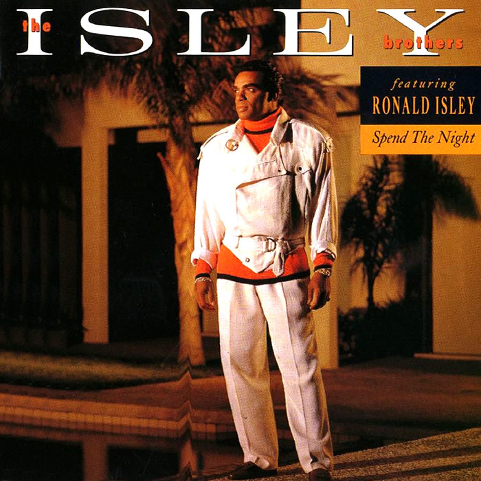 Spend the Night by The Isley Brothers