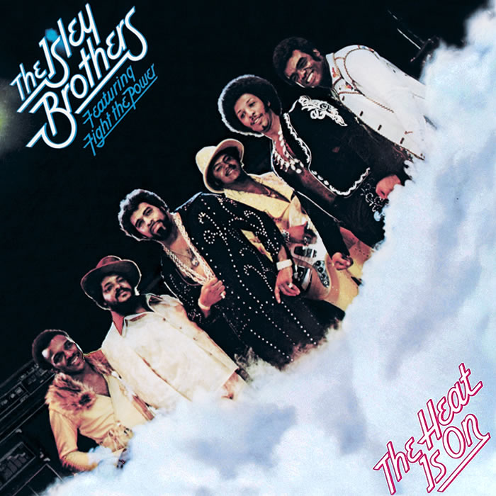 The Heat Is On by The Isley Brothers