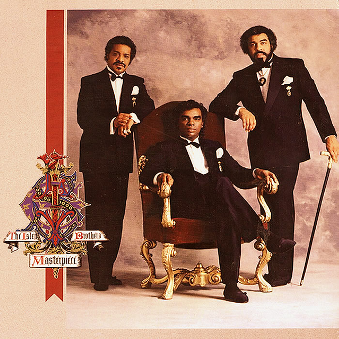 Masterpiece by The Isley Brothers