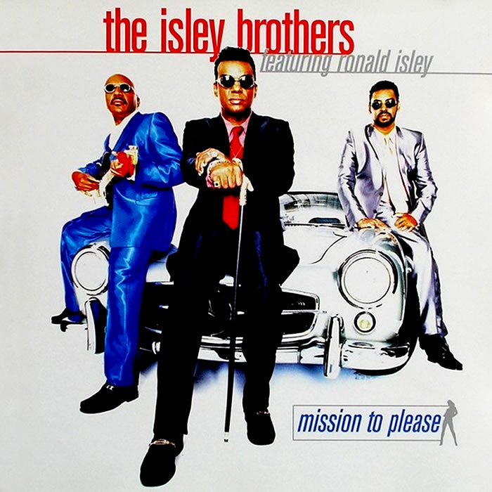 Mission to Please by The Isley Brothers