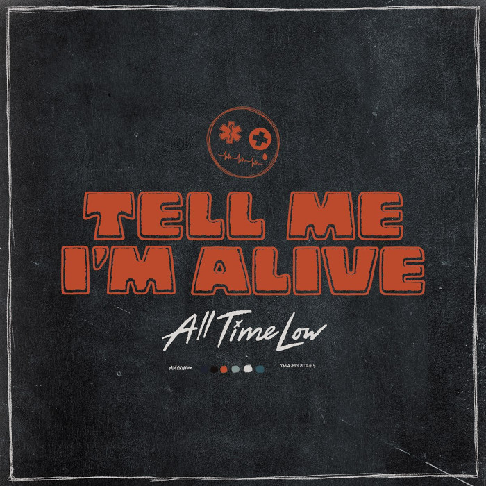 Tell Me I'm Alive by All Time Low