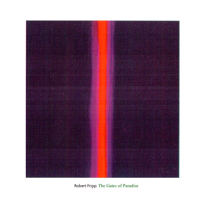 The Gates of Paradise by Robert Fripp