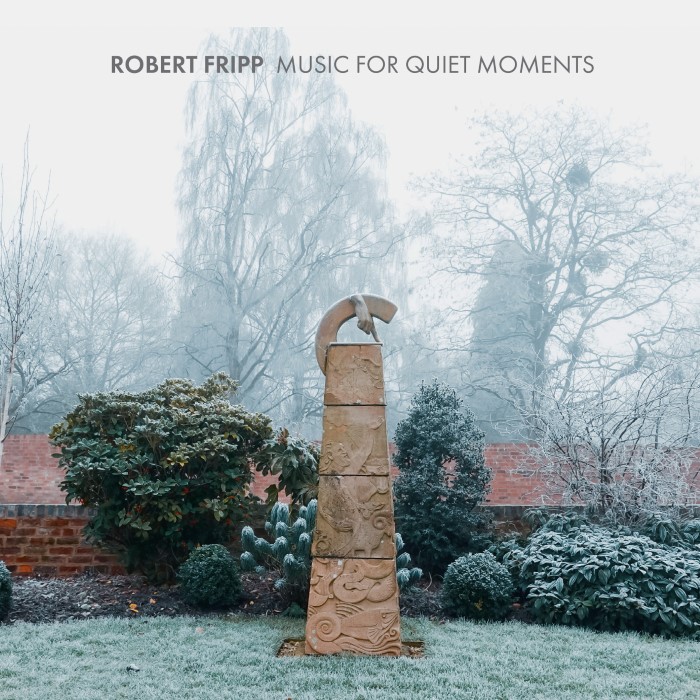 Music For Quiet Moments by Robert Fripp