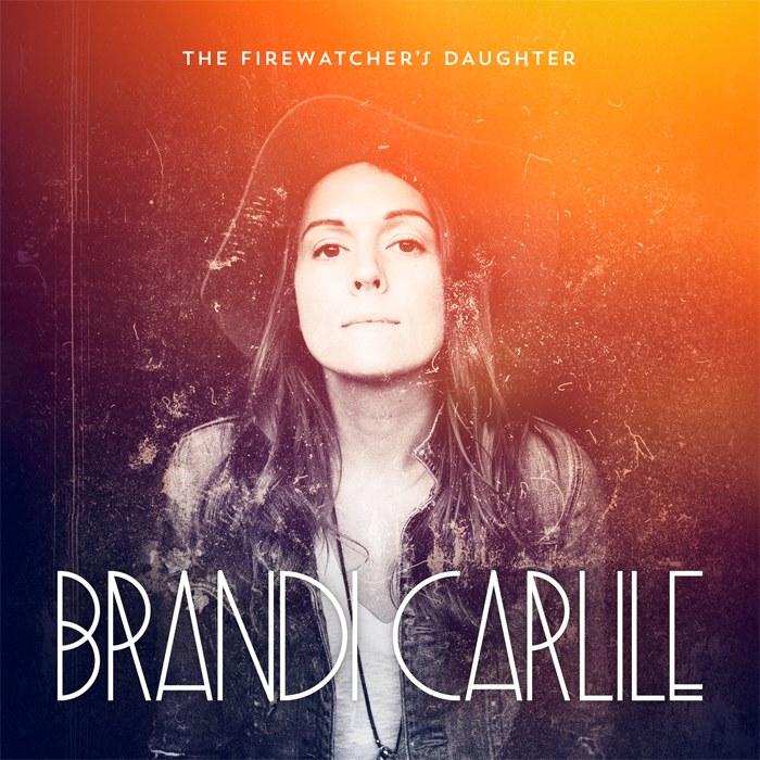 The Firewatcher's Daughter by Brandi Carlile