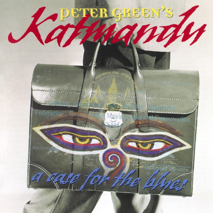 Katmandu - A Case for the Blues by Peter Green