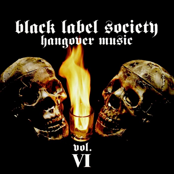 Hangover Music, Volume VI by Black Label Society