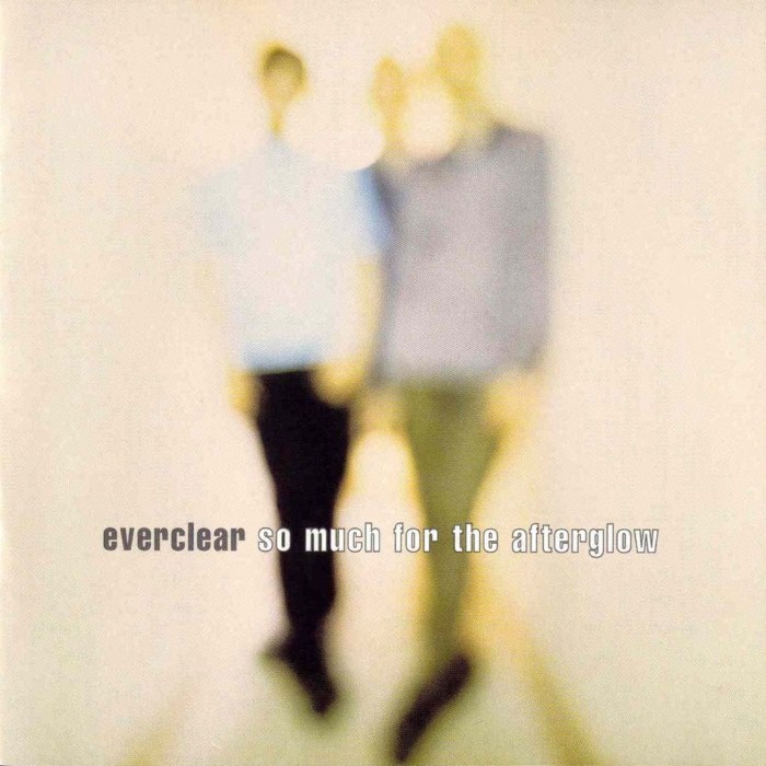 So Much for the Afterglow by Everclear
