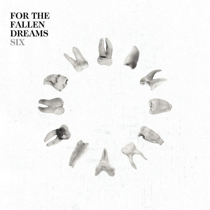 Six by For the Fallen Dreams
