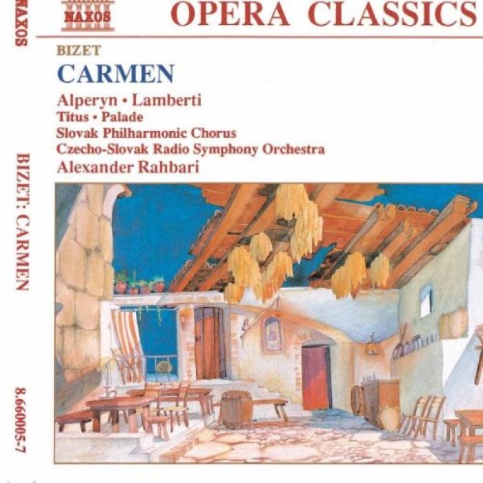 Carmen (Slovak Radio Symphony Orchestra, Slovak Philharmonic Chorus feat. conductor: Alexander Rahbari) by Georges Bizet