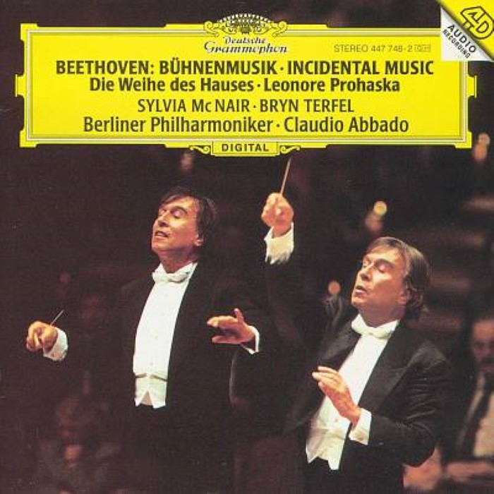 Beethoven: Die Weihe Des Hauses; Leonore Prohaska (Incidental Music) (Berlin Philharmonic Orchestra feat. conductor: Claudio Abbado, vocals: Bryn Terfel, Sascha Reckert, Marie-Pierre Langlamet, Sylvia by Ludwig van Beethoven