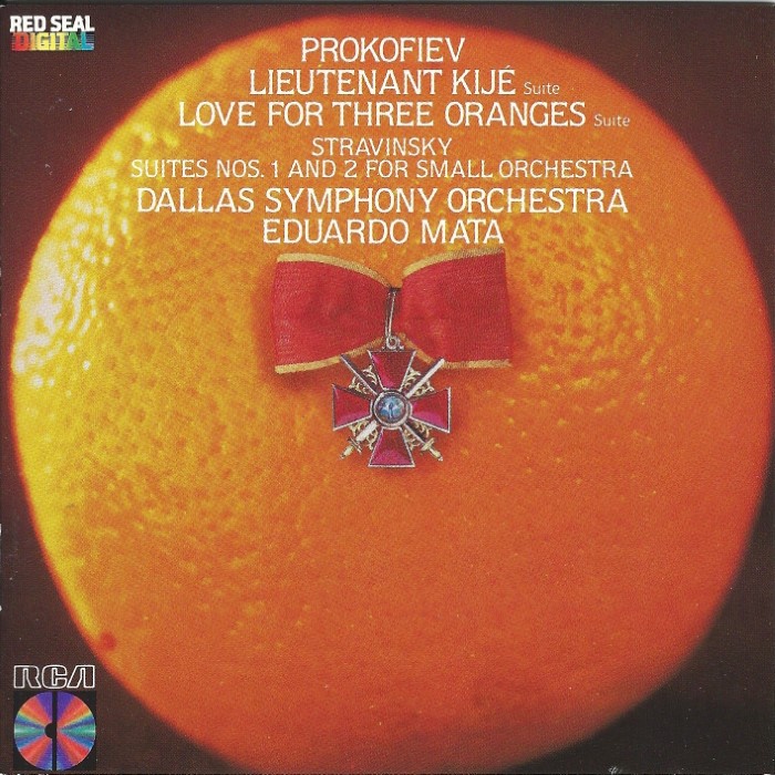 Prokofiev - Lieutenant Kije Suite, Love for Three Oranges Suite / Stravinsky - Suites Nos. 1 and 2 for Small Orchestra (Dallas Symphony Orchestra feat. conductor: Eduardo Mata) by Sergei Prokofiev