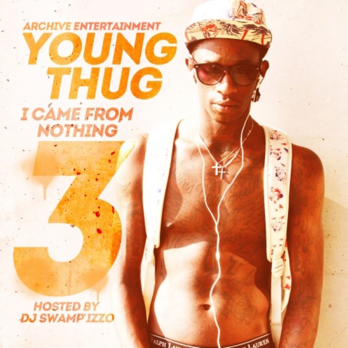 I Came From Nothing 3 by Young Thug