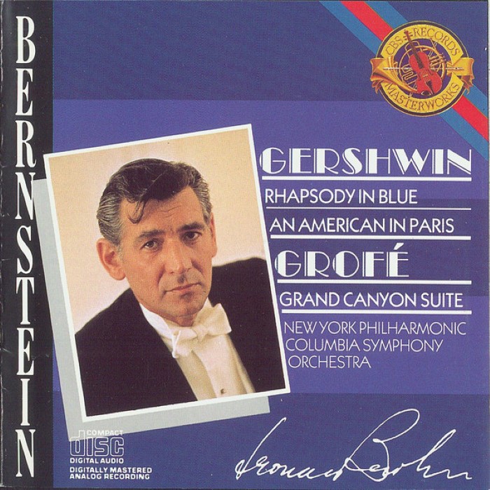 Gershwin: Rhapsody in Blue / An American in Paris / Grofé: Grand Canyon Suite (Columbia Symphony Orchestra and New York Philharmonic feat. conductor: Leonard Bernstein)