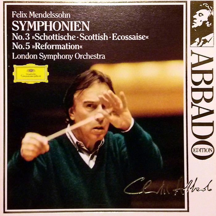Symphonien no. 3 "Scottish" / no. 5 "Reformation" by Claudio Abbado