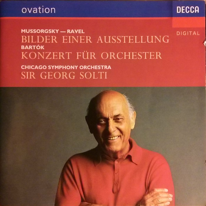 Mussorgsky, Ravel: Bilder einer Austellung / Bartok: Konzert für Orchester by Sir Georg Solti