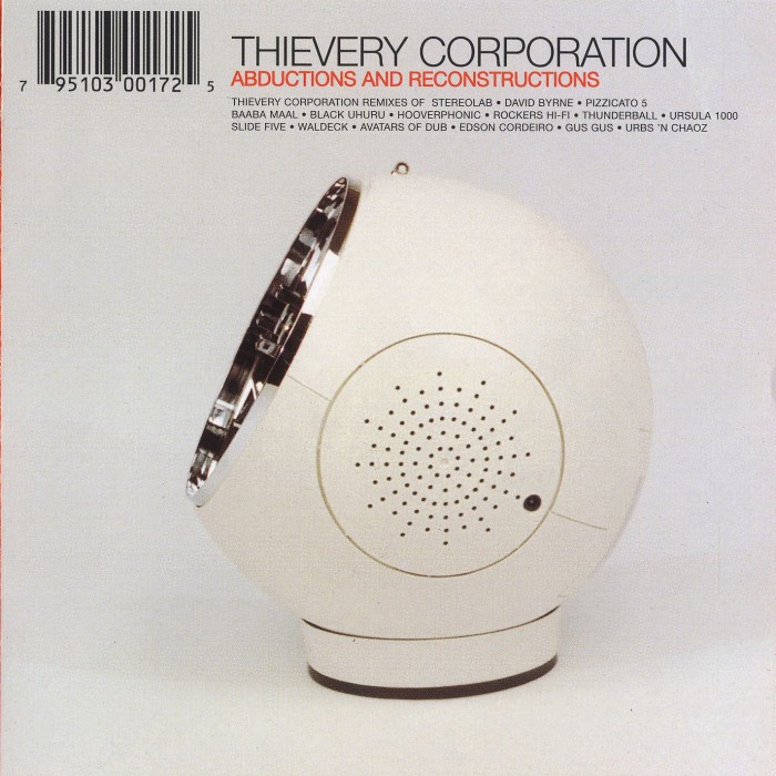 Abductions and Reconstructions by Thievery Corporation