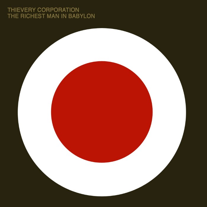 The Richest Man in Babylon by Thievery Corporation