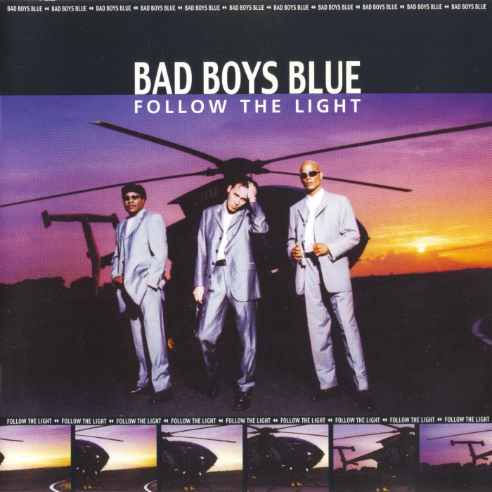 Follow the Light by Bad Boys Blue