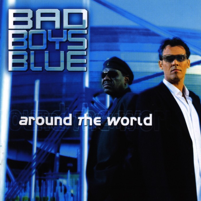 Around the World by Bad Boys Blue