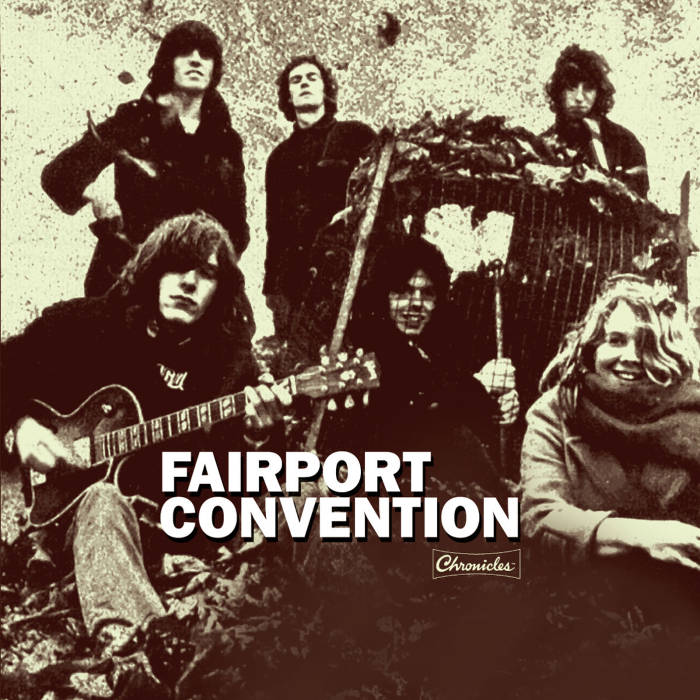 The Fairport Chronicles by Fairport Convention