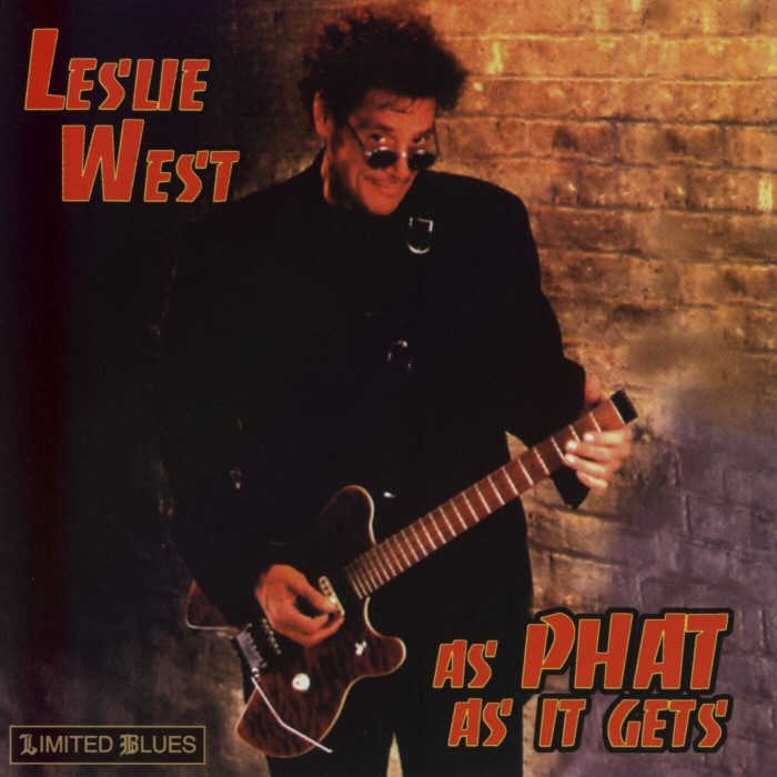 As PHAT as It Gets by Leslie West