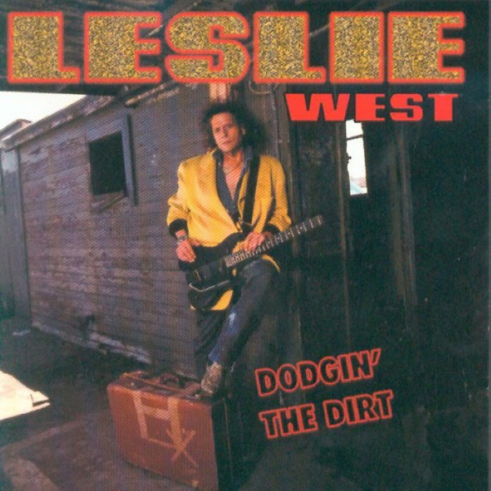Dodgin' the Dirt by Leslie West