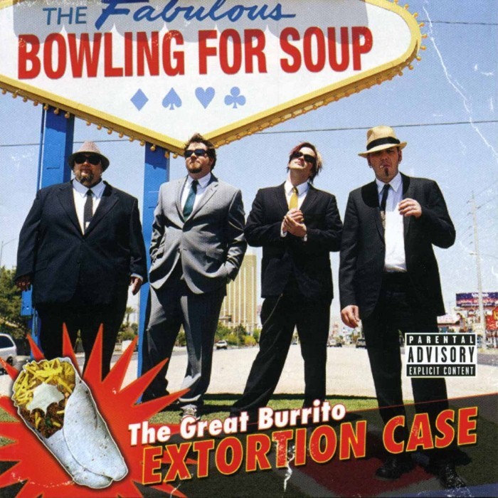 The Great Burrito Extortion Case by Bowling for Soup