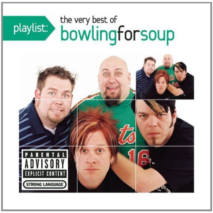 Playlist: The Very Best of Bowling for Soup by Bowling for Soup