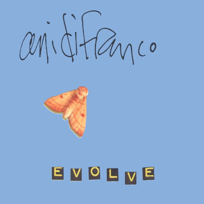 Evolve by Ani DiFranco