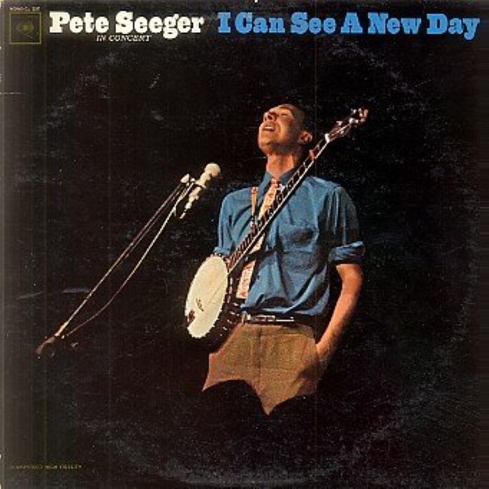 I Can See a New Day by Pete Seeger